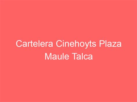 Cinehoyts Plaza Maule Talca interior